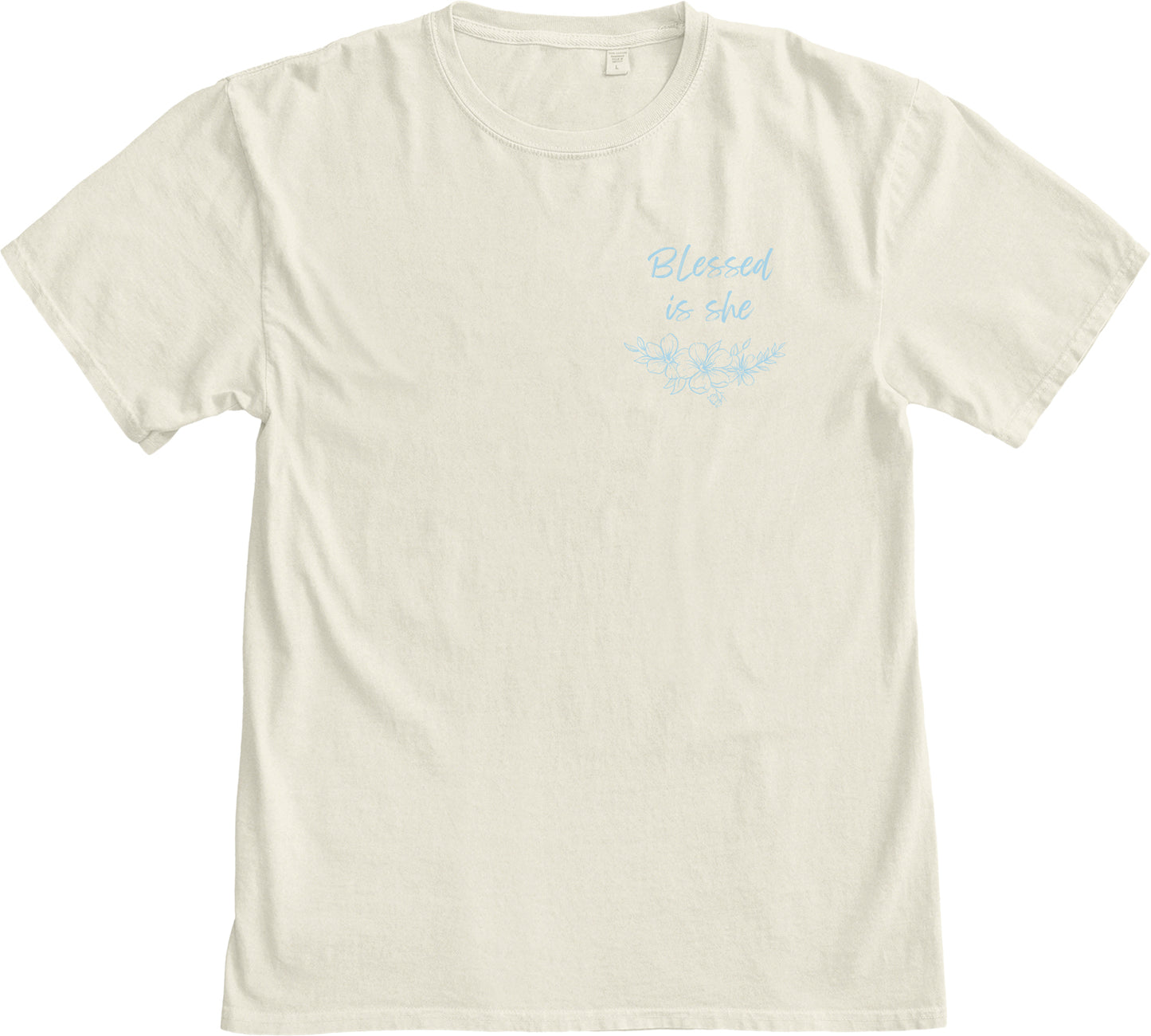 Blessed is She | Luke 1:45 Tee