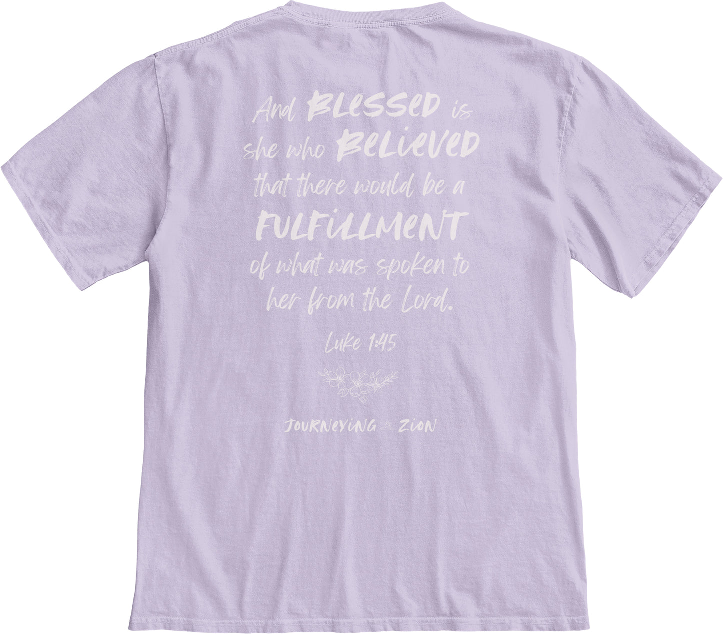 Blessed is She | Luke 1:45 Tee